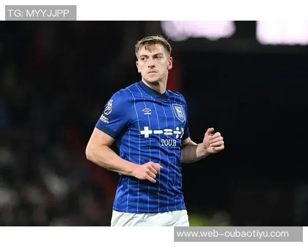 莫斯克拉谈与约克雷斯对位训练提升自我认为风格非常适合英超